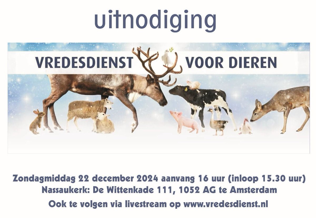 Mark Metselaar (@mmmetselaar) on Twitter photo Zometeen, om 16:00
De 11e 'Vredesdienst voor Dieren'
<a href="/diereenvriend/">Diervriendelijk Nederland</a> #diervriendelijknederland
Te volgen via de livestream: vredesdienst.nl/live-stream Zometeen, om 16:00
De 11e 'Vredesdienst voor Dieren'
<a href="/diereenvriend/">Diervriendelijk Nederland</a> #diervriendelijknederland
Te volgen via de livestream: vredesdienst.nl/live-stream