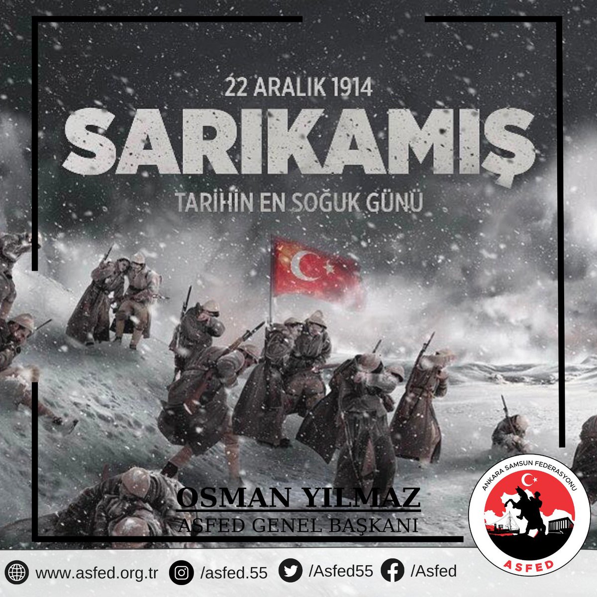 Asfed55's tweet photo. 22 Aralık 1914’te çok zorlu koşullarda Sarıkamış Harekâtına katılan ve yüreklerindeki vatan aşkıyla şehit olan Kahraman Askerlerimizi saygı, minnet ve rahmetle anıyoruz! https://t.co/28QgUxqeY6