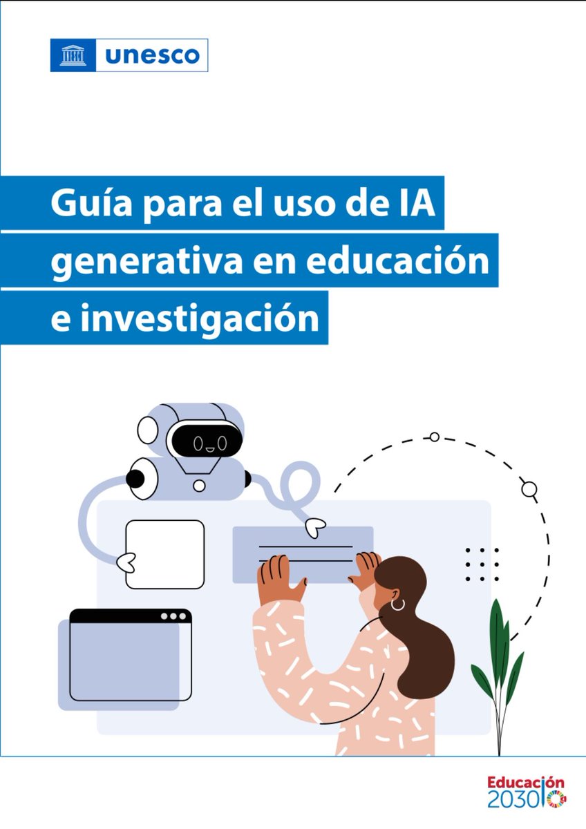 Guía de la #UNESCO para el uso de la #IA generativa en educación e investigación. Guárdate esta lectura para cuando tengas un ratito buff.ly/3BJDcR4