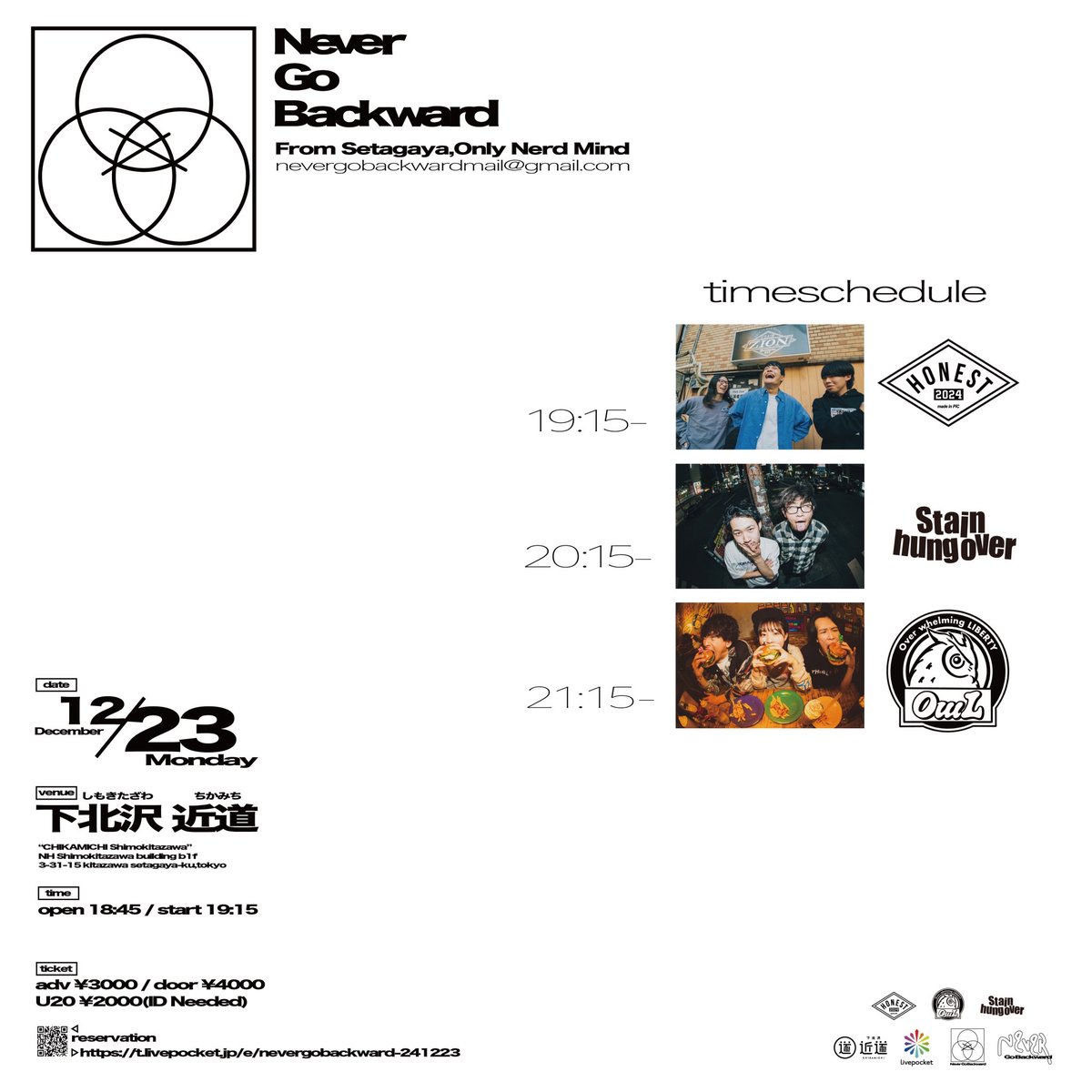 【Next Live】
2024/12/23 @下北沢近道

“Never Go Backward”

w/
Stain hung over
HONEST

※OwLは21:15からに変更となりました。OP/STの変更はございません。

U20はチケ代¥2,000！！🔥
ギリギリまでお待ちしてます！

🎫:t.livepocket.jp/e/nevergobackw…