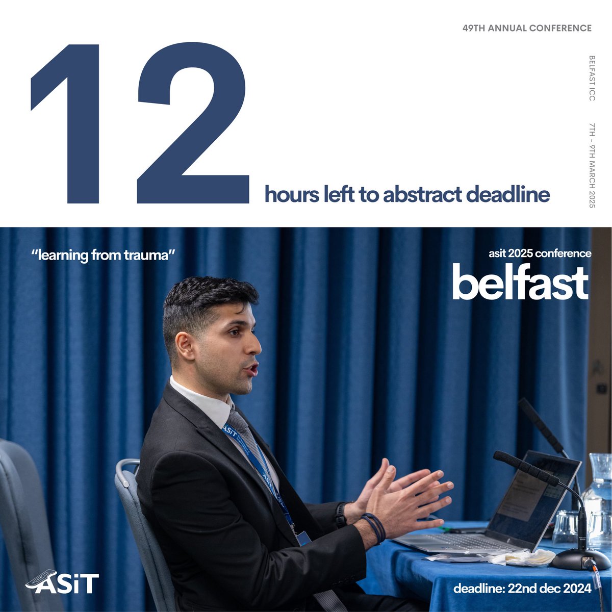 ASiTofficial's tweet image. 🚨 FINAL CALL: 12 Hours Left! 🚨

The clock is ticking — this is your LAST chance to submit your abstract for ASiT’s 49th Annual Conference in Belfast!

📝 Deadline: Midnight TONIGHT

🔗 tinyurl.com/ASiT2025A

#ASiT2025 #LearningFromTrauma