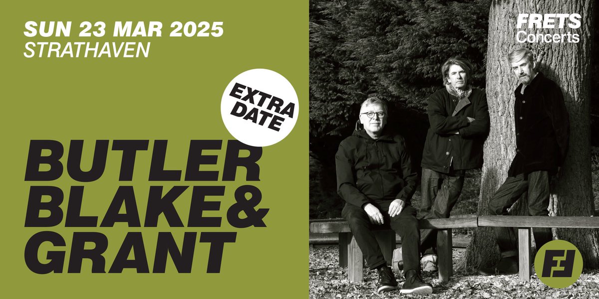 Tickets selling fast for Bernard, Norman &amp; James in concert at FRETS to launch their debut Butler, Blake &amp; Grant album. Sunday 23rd March is the date, the Strathaven Hotel is where. 
TICKETS: wegottickets.com/event/643235