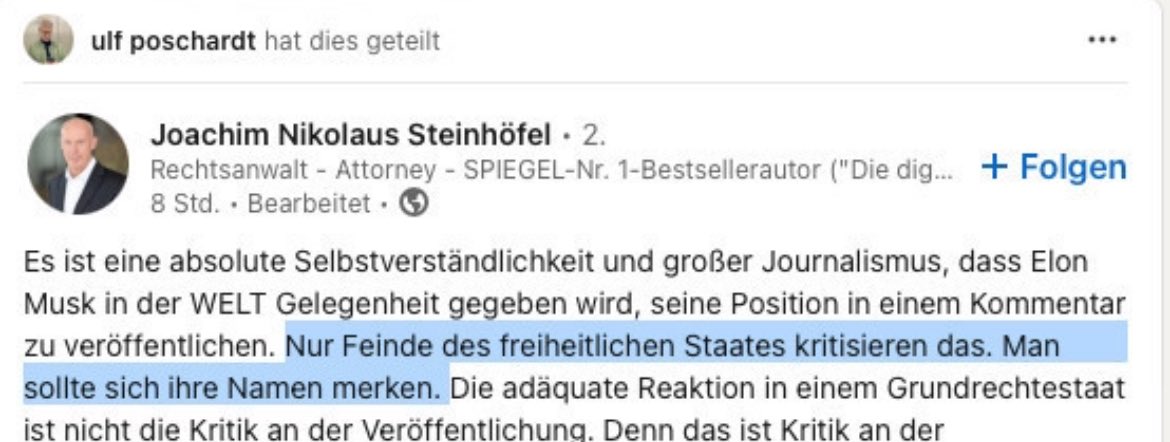 Nachdem zahlreiche Kollegen von der Welt die Veröffentlichung des Musk-Texts kritisieren, teilt der Chefredakteur einen Beitrag, in dem diese Kritiker „Feinde des freiheitlichen Staates“ genannt werden und dazu aufgerufen wird, sich ihre Namen zu merken. 

Wahnsinn.