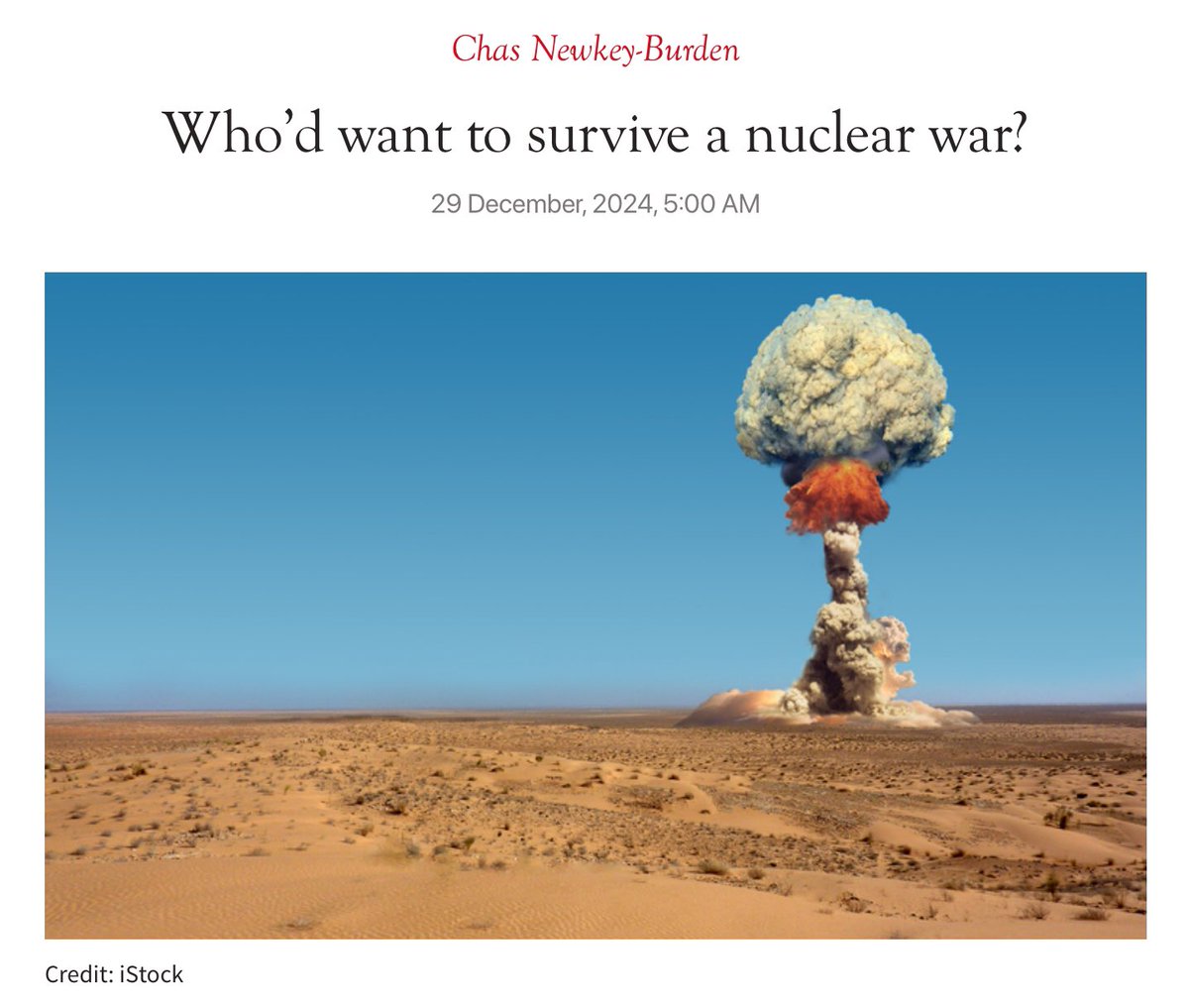 Nükleer savaş üzerine güzel bir yazı:

“Ukrayna ve Orta Doğu'daki çatışmalar şiddetlenmeye devam ediyor, Vladimir Putin Moskova'nın Avrupa'ya nükleer bomba atması için gereken eşiği düşürdü ve Donald Trump ringlere dönüşü öncesinde gölge boksu yapıyor. Tüm bunların nereye gittiği