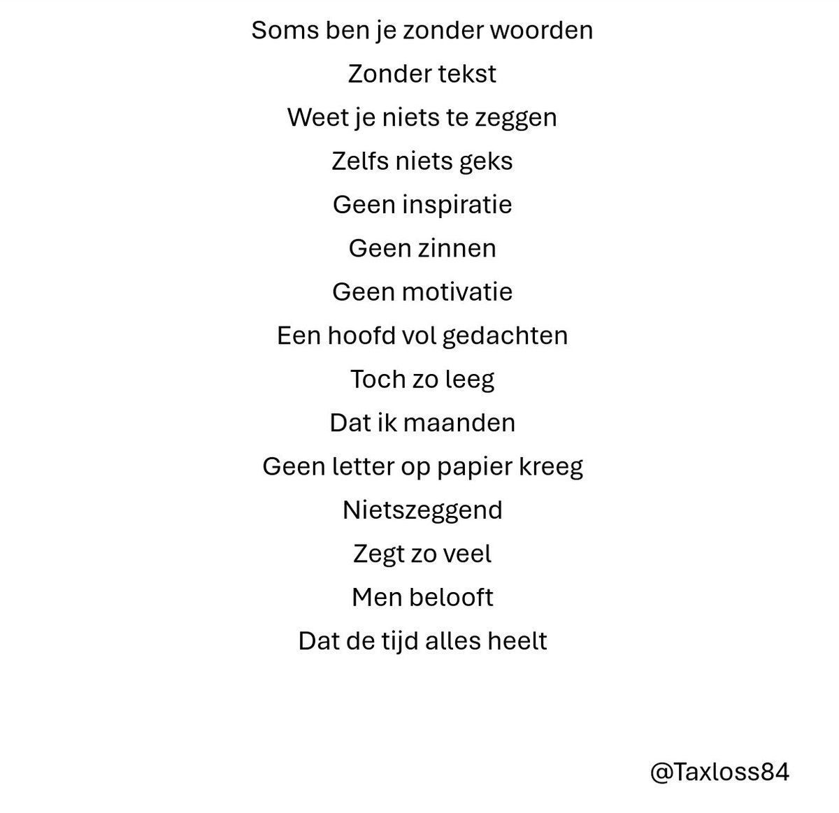 Lang geleden dat ik een gedichtje schreef en deelde. Bij deze weer eens.