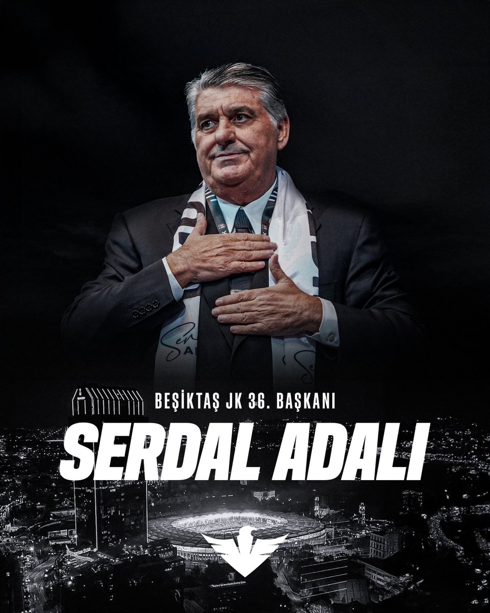 🦅 BEŞİKTAŞ JK 36. BAŞKANI SERDAL ADALI OLDU!