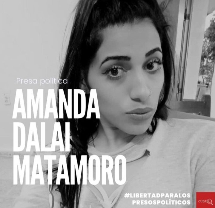 Libertad12021's tweet photo. 🇨🇺🇨🇺 Libertad para Amanda Dalai Matamoro, presa política del  11J condenada a 4 años de privacion de libertad por alzar la voz contra la dictadura castrista. No la dejemos sola. Amanda es inocente! #LibertadParaLosPresosPoliticos #AbajoLaDictadura 
#Cuba https://t.co/pPsbIWBTnY