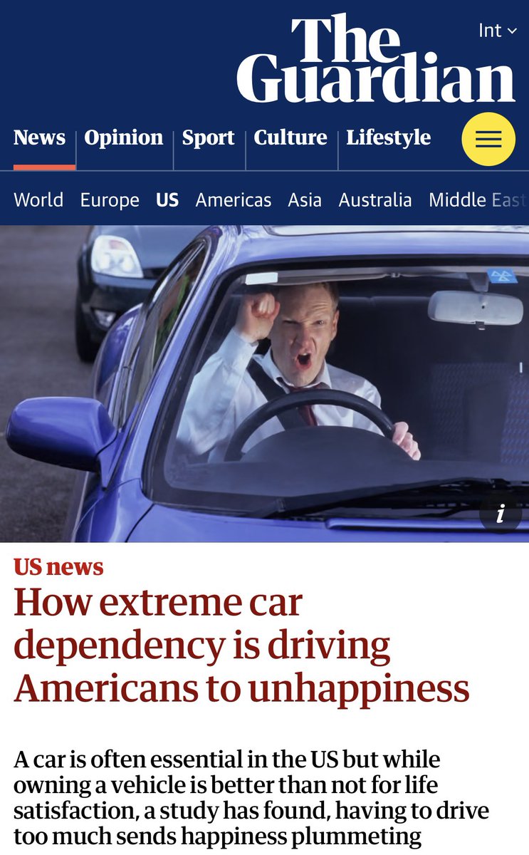 “The United States, with its enormous highways, sprawling suburbs and neglected public transport systems, is one of the most car-dependent countries in the world. But this arrangement of obligatory driving is making many Americans actively unhappy, new research has found.” Via