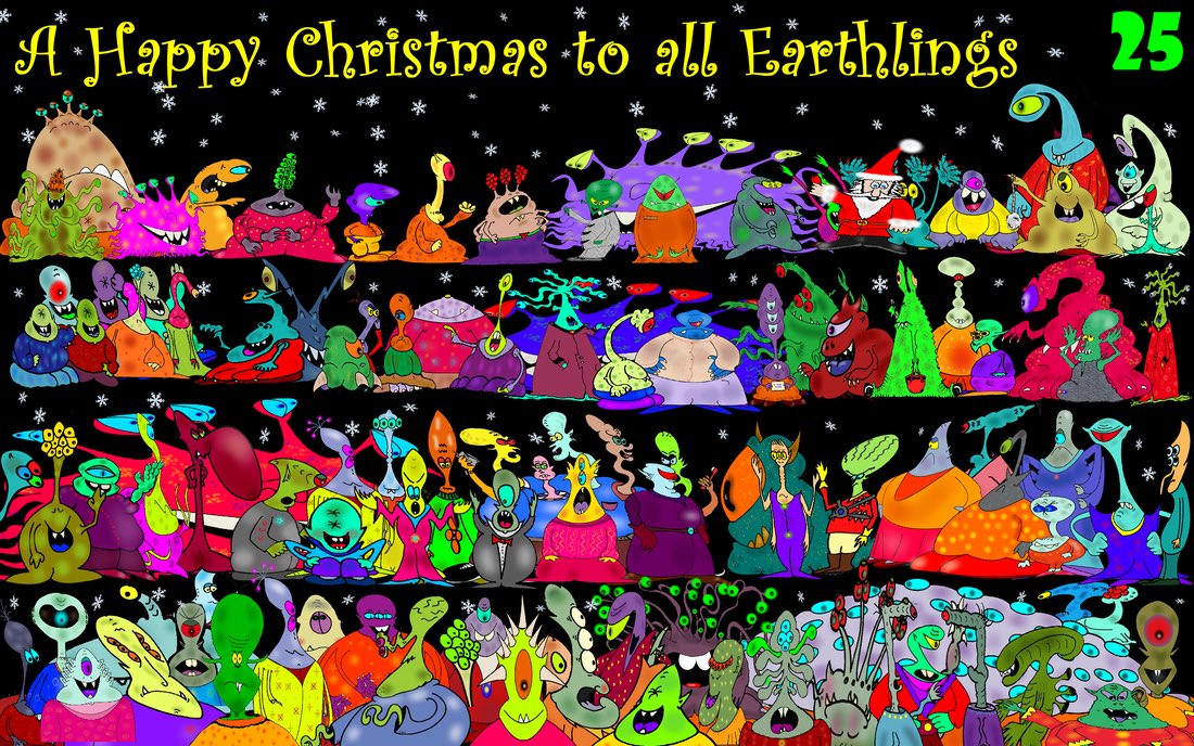 Merry Christmas and a happy New Year to all Earthlings