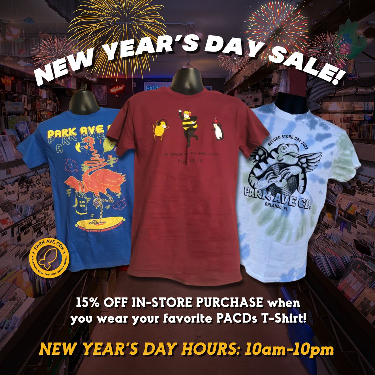 ParkAveCDs's tweet photo. 🎆 Happy 𝘈𝘓𝘔𝘖𝘚𝘛 New Year! 🎆 ⁣
⁣
Start 2025 off right and wear your favorite PACDs T-shirt this Wednesday, January 1st to receive 15% OFF* everything in-store! 👕💥❤️ We’ll be open New Year’s Day from 10am-10pm. 🎉 ⁣
⁣
#NewYearsDaySALE #2025 https://t.co/uNcuuUfeL5