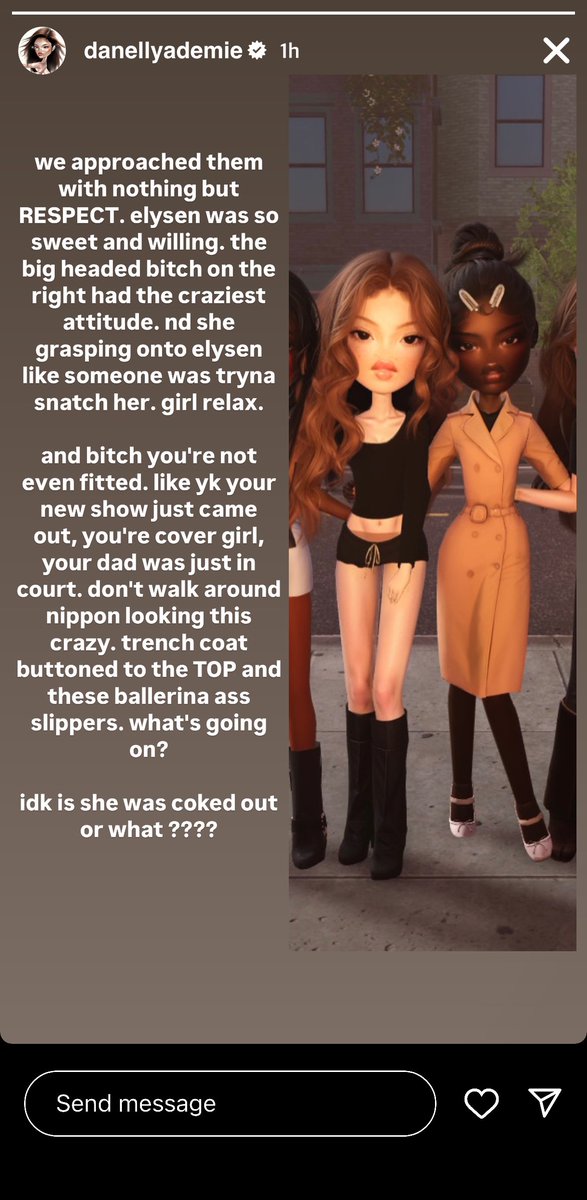 [👁️] Nippon Model, Danellya Demie, seemingly calls out Zoe for having an attitude, "trench coat buttoned to the TOP and these ballerina ass slippers [..] is she was coked out or what ????"

📍 Soho, NYC.