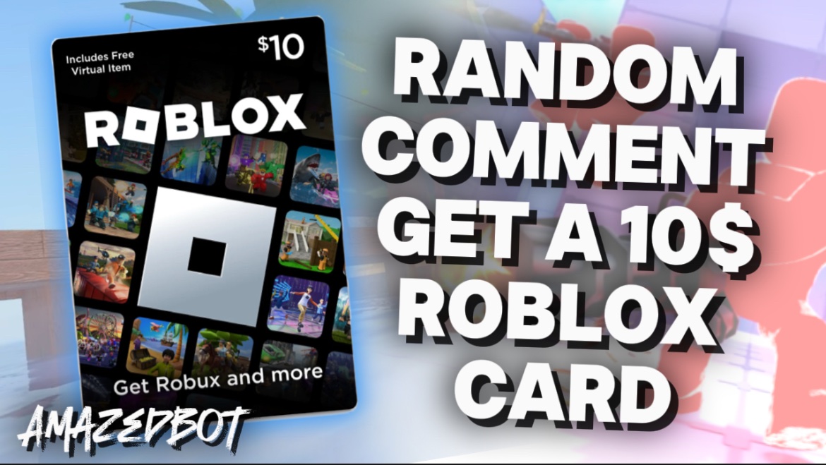 Random Comment Gets a 10$ Roblox Giftcard!