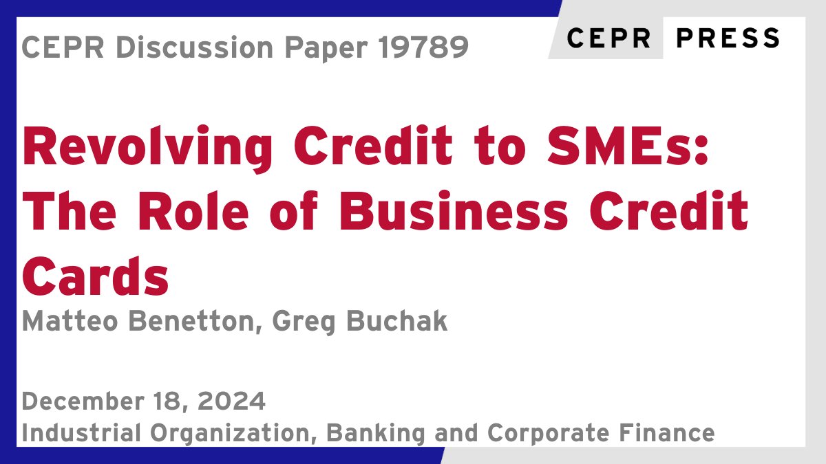 CEPR (@cepr_org) on Twitter photo New CEPR Discussion Paper - DP19789
Revolving Credit to SMEs: The Role of Business Credit Cards
Matteo Benetton <a href="/m_benetton/">Matteo Benetton</a> <a href="/BerkeleyHaas/">Haas School of Business</a>, Greg Buchak <a href="/greg_buchak/">Greg Buchak</a> <a href="/StanfordGSB/">Stanford Graduate School of Business</a>
ow.ly/cvz050Uubns
#CEPR_IO #CEPR_BCF New CEPR Discussion Paper - DP19789
Revolving Credit to SMEs: The Role of Business Credit Cards
Matteo Benetton <a href="/m_benetton/">Matteo Benetton</a> <a href="/BerkeleyHaas/">Haas School of Business</a>, Greg Buchak <a href="/greg_buchak/">Greg Buchak</a> <a href="/StanfordGSB/">Stanford Graduate School of Business</a>
ow.ly/cvz050Uubns
#CEPR_IO #CEPR_BCF