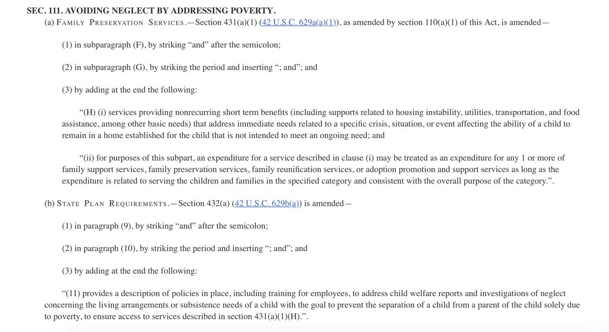 It allows states to use these funds to give resources to families in dire economic need — in order to ensure that these families can’t be declared neglectful “solely due to poverty” and their children can’t be taken into foster care only because the parents are short on money