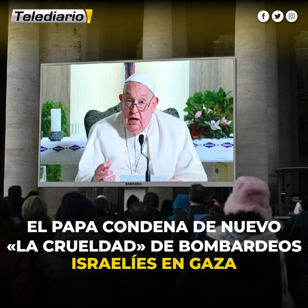 TelediarioGT's tweet image. El #PapaFrancisco condena de nuevo los #bombardeos israelíes en Gaza 😨➡ bit.ly/3DD8zNz