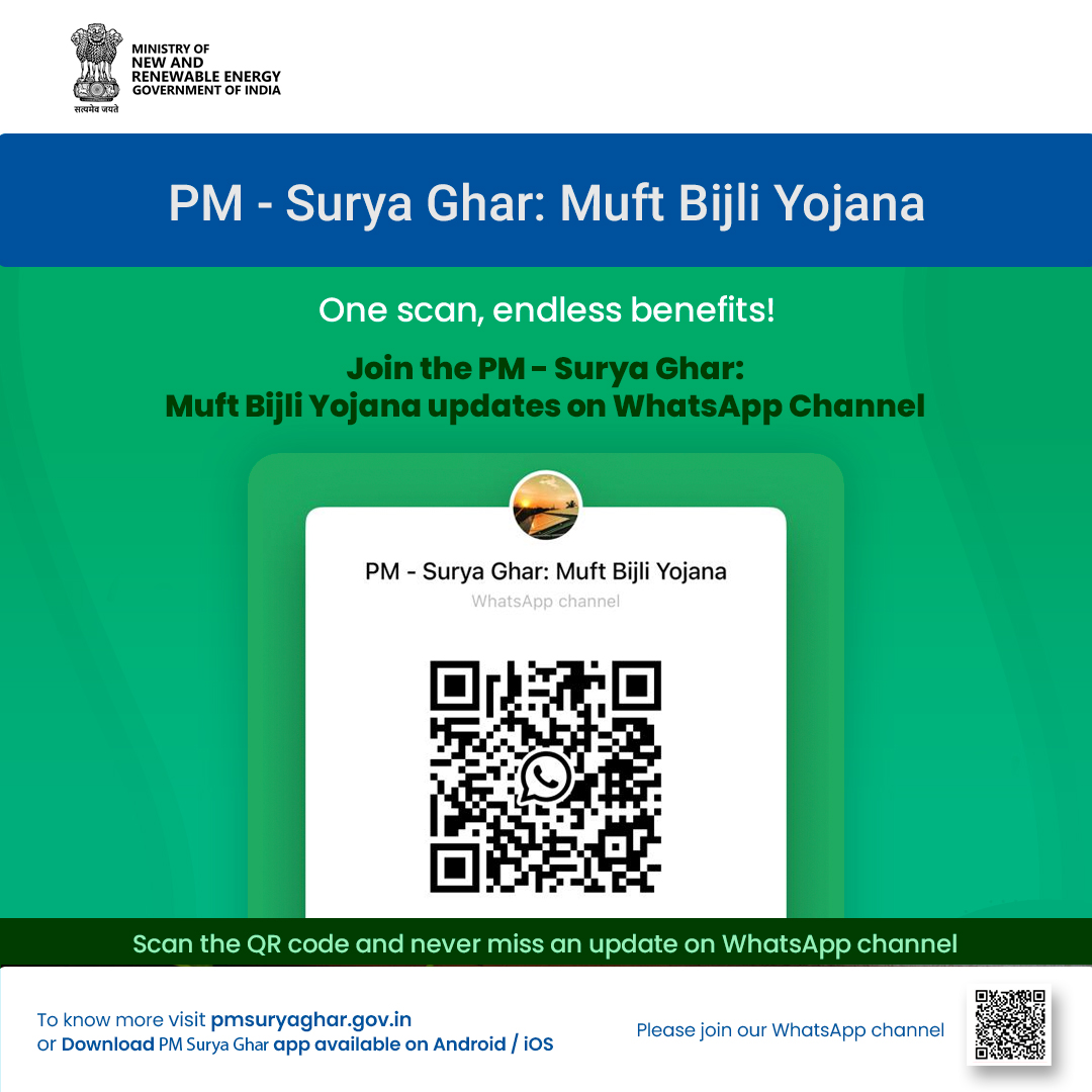 PM - Surya Ghar: Muft Bijli Yojana (@pmsuryaghar) on Twitter photo 🌟 Ready to power up with PM - Surya Ghar: Muft Bijli Yojana?
Access exclusive updates and guidance directly on WhatsApp. Just scan the QR code and stay connected!
📱 Channel: whatsapp.com/channel/0029Va…
<a href="/mnreindia/">Ministry of New and Renewable Energy (MNRE)</a> <a href="/RECLindia/">REC Limited</a> 🌟 Ready to power up with PM - Surya Ghar: Muft Bijli Yojana?
Access exclusive updates and guidance directly on WhatsApp. Just scan the QR code and stay connected!
📱 Channel: whatsapp.com/channel/0029Va…
<a href="/mnreindia/">Ministry of New and Renewable Energy (MNRE)</a> <a href="/RECLindia/">REC Limited</a>