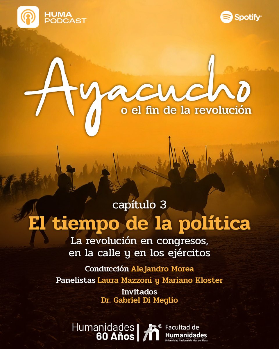 🎙️ ¡Ya están disponibles los episodios 2 y 3 de "Ayacucho"!📌 Ep. 2: De revolución a guerra. Conversamos con A. Rabinovich.📌Ep. 3: Política revolucionaria con G. Di Meglio. 🎧Conduce: A. Morea, con L. Mazzoni y M. Kloster. 📻 Escuchalo en Spotify: HUMApodcast #AyacuchoPodcast