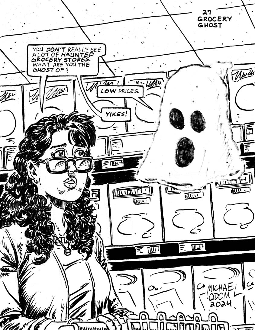 Night Twenty Seven of #drawlloween #inktober 2024: "Grocery Ghost". #halloween #halloween2024 #drawlloween2024 #inktober2024 #ghost #grocerystore #groceryshopping #haunted #haunting