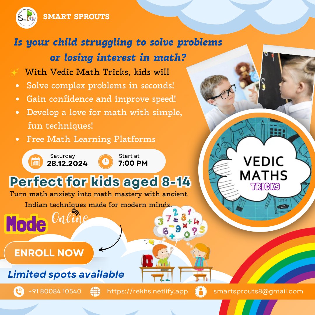 SmartSprouts8's tweet image. 🌟 𝐕𝐞𝐝𝐢𝐜 𝐌𝐚𝐭𝐡 𝐖𝐨𝐫𝐤𝐬𝐡𝐨𝐩! 🌟
🔢 𝐈𝐬 𝐲𝐨𝐮𝐫 𝐜𝐡𝐢𝐥𝐝 𝐬𝐭𝐫𝐮𝐠𝐠𝐥𝐢𝐧𝐠 𝐭𝐨 𝐬𝐨𝐥𝐯𝐞 𝐩𝐫𝐨𝐛𝐥𝐞𝐦𝐬 𝐨𝐫 𝐥𝐨𝐬𝐢𝐧𝐠 𝐢𝐧𝐭𝐞𝐫𝐞𝐬𝐭 𝐢𝐧 𝐦𝐚𝐭𝐡?

👉 𝑹𝒆𝒈𝒊𝒔𝒕𝒆𝒓 𝑵𝒐𝒘:
pages.razorpay.com/ssvedicmaths