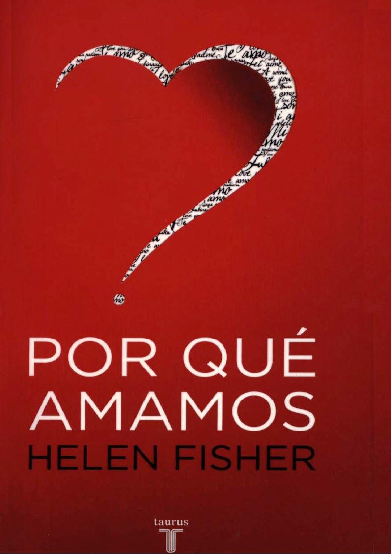 librosycultura7's tweet photo. Por qué amamos: naturaleza y química del amor romántico.

Autora: Helen Fisher 
Temática: Psicología 
Editorial: Taurus
Link: https://t.co/s9Zr7fhPbp https://t.co/aBtoJtbqH9