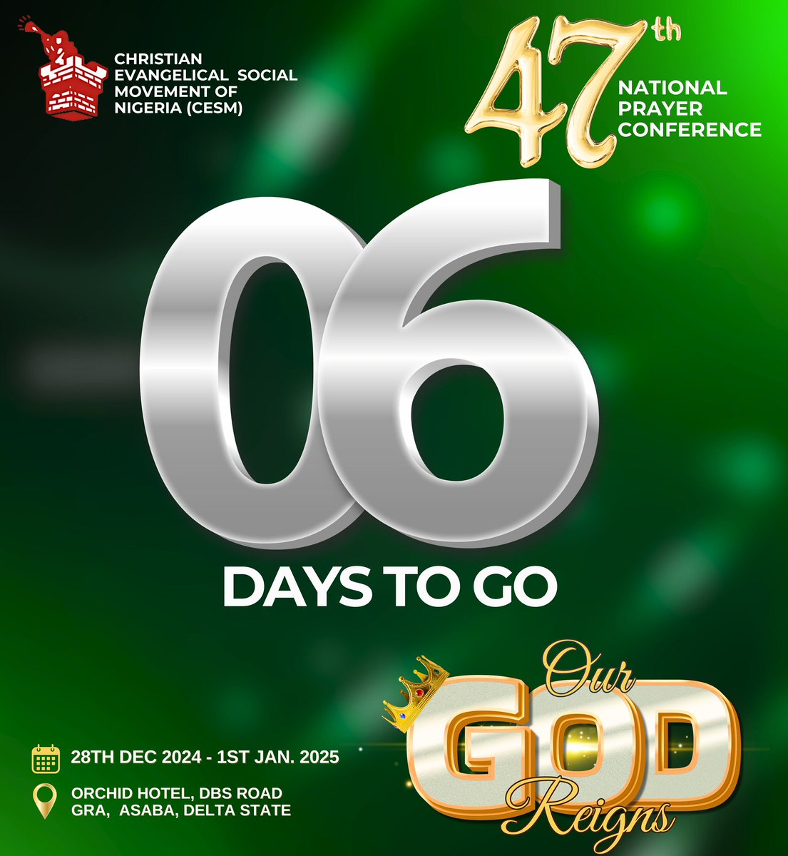 cesmnpc's tweet image. 6 DAYS TO GO!

The countdown is on, and our hearts are ablaze with anticipation! Are you ready to experience heaven on earth?  

🎯 Theme: OUR GOD REIGNS!  
🗓️ 28th Dec 2024 – 1st Jan 2025
📍 Orchid Hotel, DBS Road, GRA, Asaba, Delta State 

 #OurGodReigns #CESM