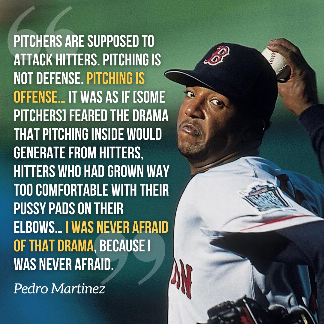 Pedro Martinez, on pitching inside and attacking hitters: