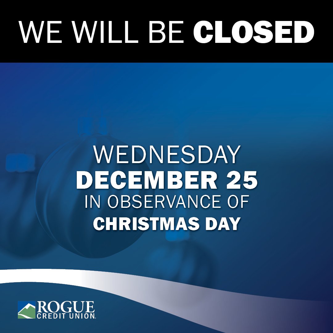 We will be closed on Wednesday, December 25, in observance of Christmas Day. 🎅 Online Banking and ATMs are available 24/7.
