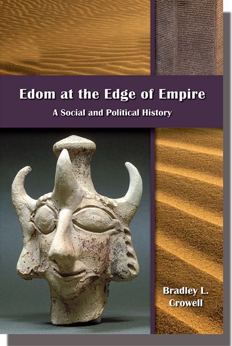 SBLPress's tweet image. Edom at the Edge of Empire: A Social and Political History by Bradley L. Crowell is 30% off through 31 Dec. Use code AM2024 at checkout. buff.ly/3FkuPbM #SBLAAR24
