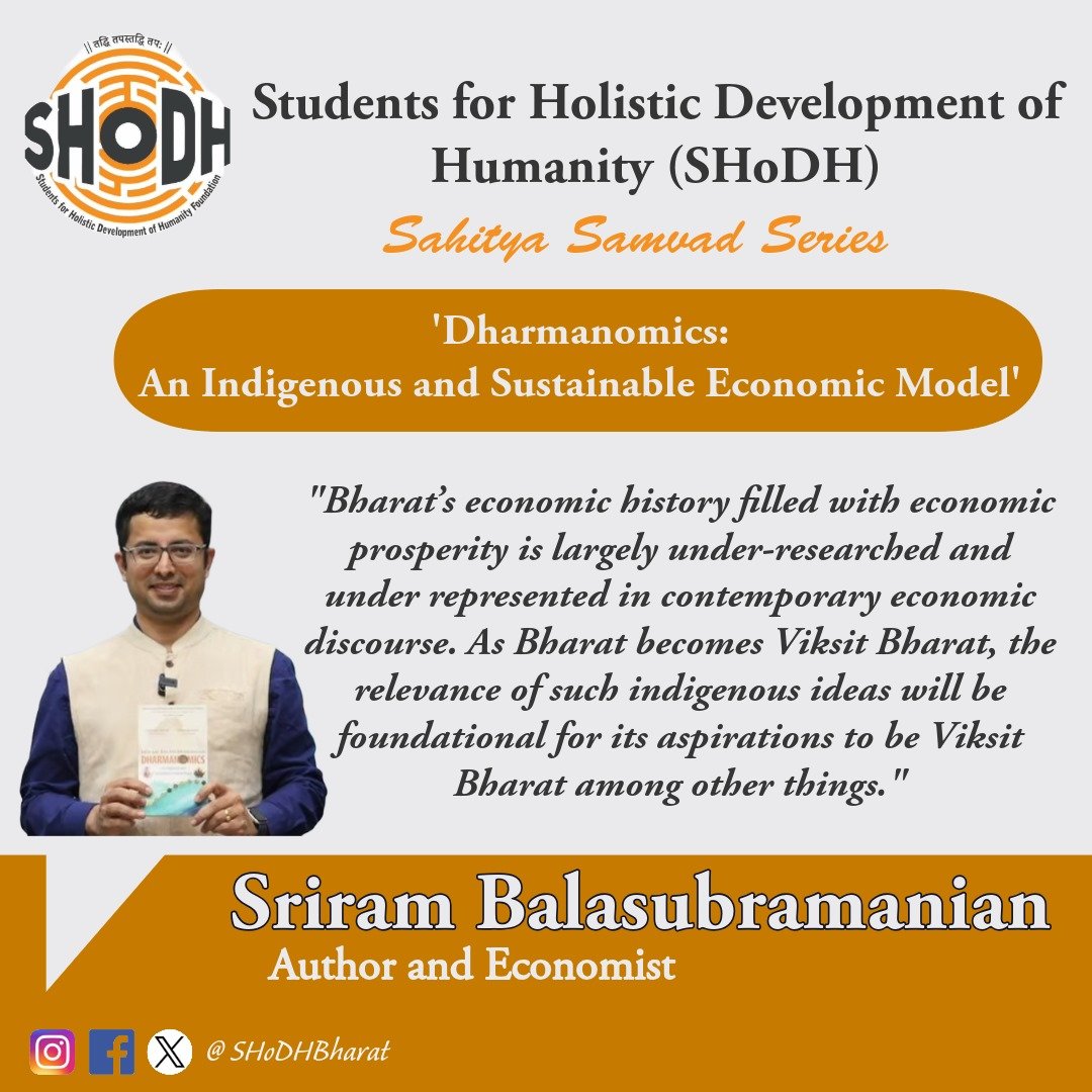 Quote from the first Sahitya Samvad Discussion organised virtually by <a href="/SHoDHBharat/">SHoDH</a> on "Dharmanomics" from the author <a href="/SriramB1000/">Sriram Balasubramanian</a> 

To watch this invigorating session, visit our YouTube channel: youtube.com/@shodhbharatva…

#SHoDH
#SahityaSamvadSeries
#ViksitBharat 
#Bharat