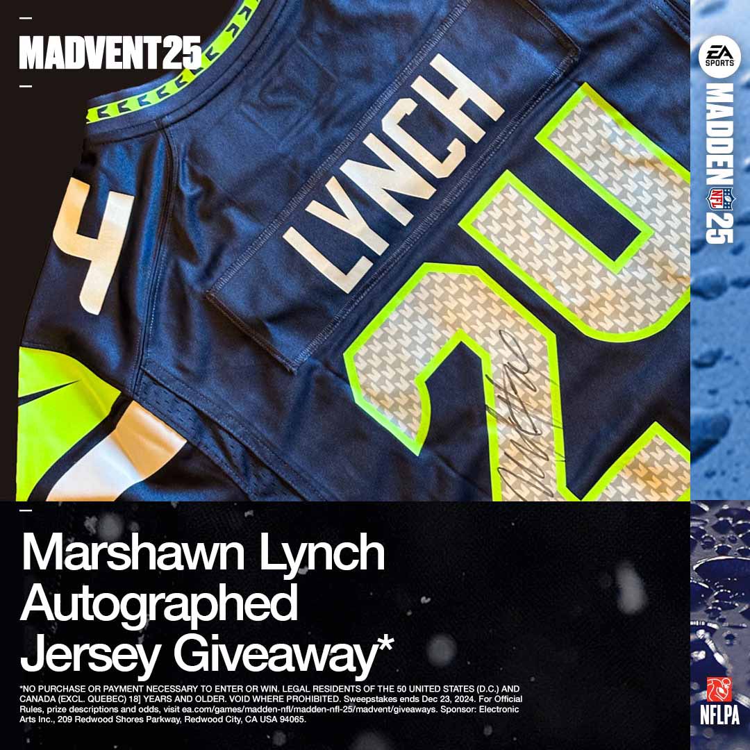 Madden NFL 25 (@eamaddennfl) on Twitter photo Who wants a signed <a href="/MoneyLynch/">Marshawn Lynch</a> Jersey for the #Madvent25 Holidays ⁉️🎁
Comment below with #Madden25Sweeps and repost by 12/24/24 at 5pm ET to enter by for a chance to win.
NO PURCHASE NEC. U.S./Canada res. 18+ Ends 12/23/24. Visit x.ea.com/82686 for more details. Who wants a signed <a href="/MoneyLynch/">Marshawn Lynch</a> Jersey for the #Madvent25 Holidays ⁉️🎁
Comment below with #Madden25Sweeps and repost by 12/24/24 at 5pm ET to enter by for a chance to win.
NO PURCHASE NEC. U.S./Canada res. 18+ Ends 12/23/24. Visit x.ea.com/82686 for more details.