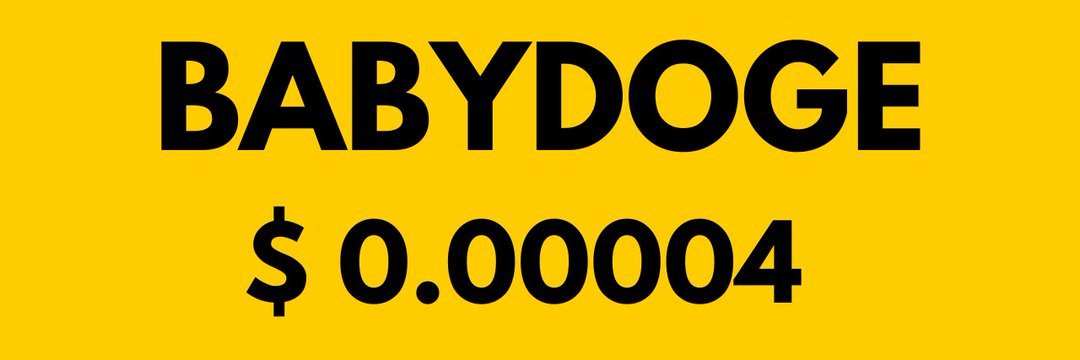 #BABYDOGE $0.00004 💸💸

If you believe LIKE RETWEET 🔥🔥