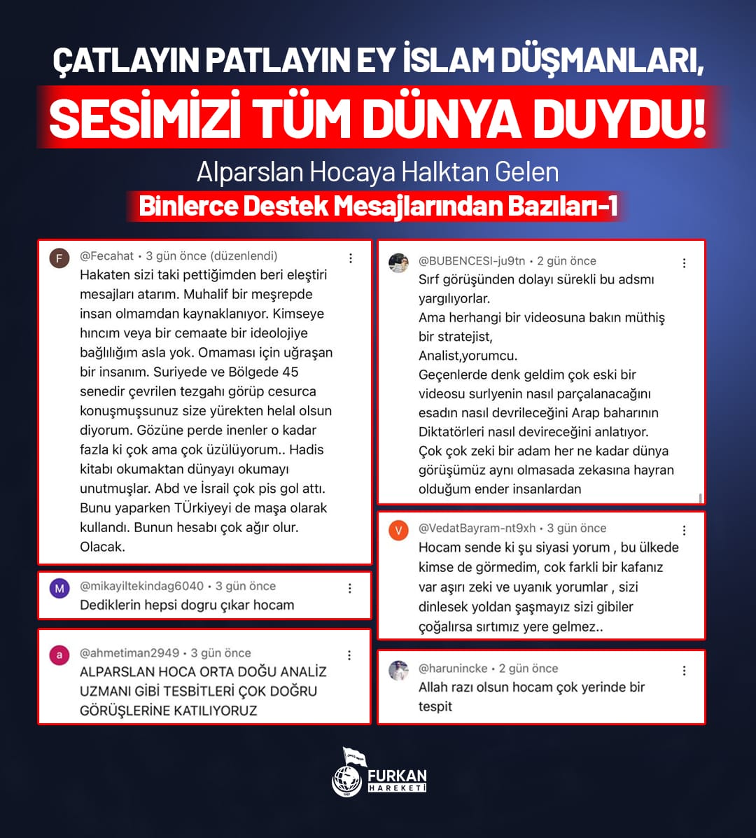 Alparslan Hocaya Halktan Gelen Destek Mesajları! 

Onurumuzsun AlparslanHocam