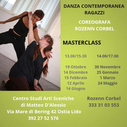 da 19/10/2024
a 14/06/2025
Masterclass Danza Contemporanea Ragazzi con la danzatrice,formatrice Rozenn Corbel
 Centro Studi Arti Sceniche Via Mare di Bering 42
Ostia Lido Roma

⚙️LINK

weekendinpalcoscenico.it/portale-danza/…

Evento pubblicato sul Portale weekendinpalcoscenico.it