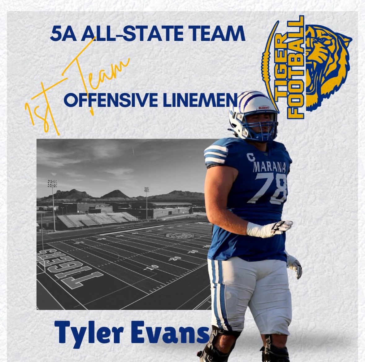 I’m honored to be named 1st Team All-State 5a offensive lineman! 🐅
- 
<a href="/MaranaFB/">Marana Tiger Football</a> 
<a href="/CoachSteward__/">Phillip Steward</a> 
<a href="/RonTBAOL/">Ron Sowers</a> 
<a href="/gridironarizona/">Gridiron Arizona</a> 
<a href="/SOAZFootball/">Southern Arizona Football</a> 
<a href="/AllSportsTucson/">AllSportsTucson.com</a> 
<a href="/BJMedia1/">BJ Media</a> 
<a href="/stubby_stubbs/">Stubby Stubbs†</a> 
<a href="/JUSTCHILLY/">Just Chilly</a>