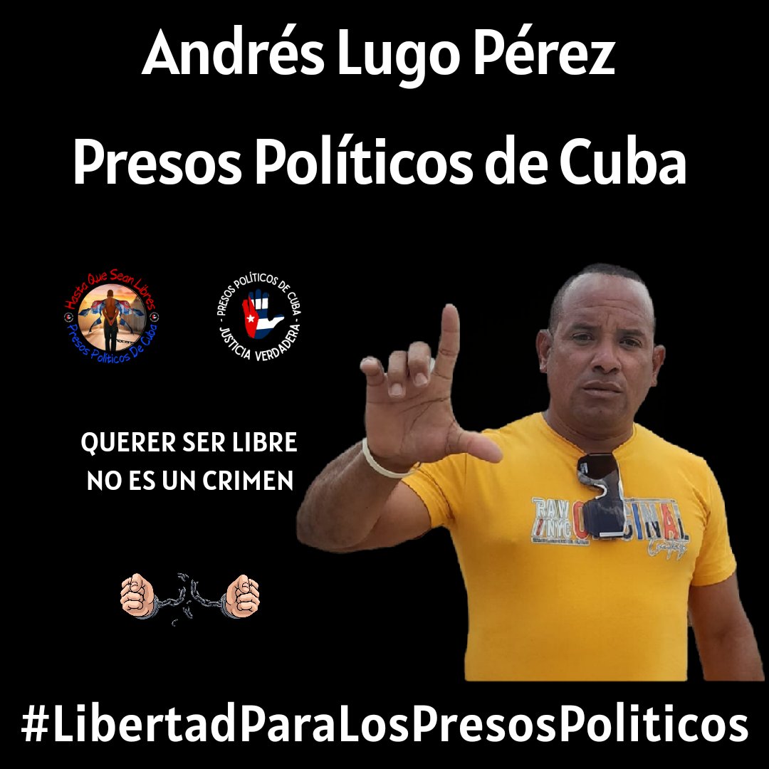 BettyFreeCuban's tweet image. Gracias a @CubalexDDHH por esta denuncia. Otro Preso Político Cubano cuya vida corre peligro, debido a un serio problema de depresión. Ayúdenme compartiendo familia 🙏🏻🇨🇺
.
🚨#AlertaCubalex ✍️🏻 | El #PresoPolítico Andrés Lugo Pérez, condenado a 8 años de prisión por participar en…