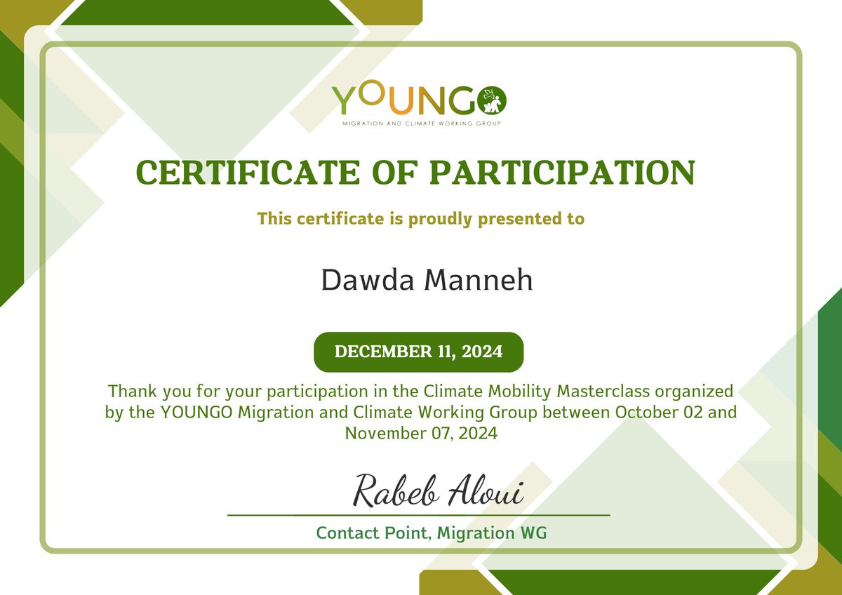CLIMATE MOBILITY MASTERCLASS 

I am thrilled to share that I have obtained a CERTIFICATE OF PARTICIPATION in the Climate Mobility Masterclass organized by the YOUNGO Migration and Climate Working Group.

<a href="/youngo_unfccc/">YOUNGO</a>
<a href="/YOUNGOMIGRATION/">YOUNGO MIGRATION WG.</a>
<a href="/lcoygambia/">LCOY The Gambia</a>
#ClimateMobilityMasterClass