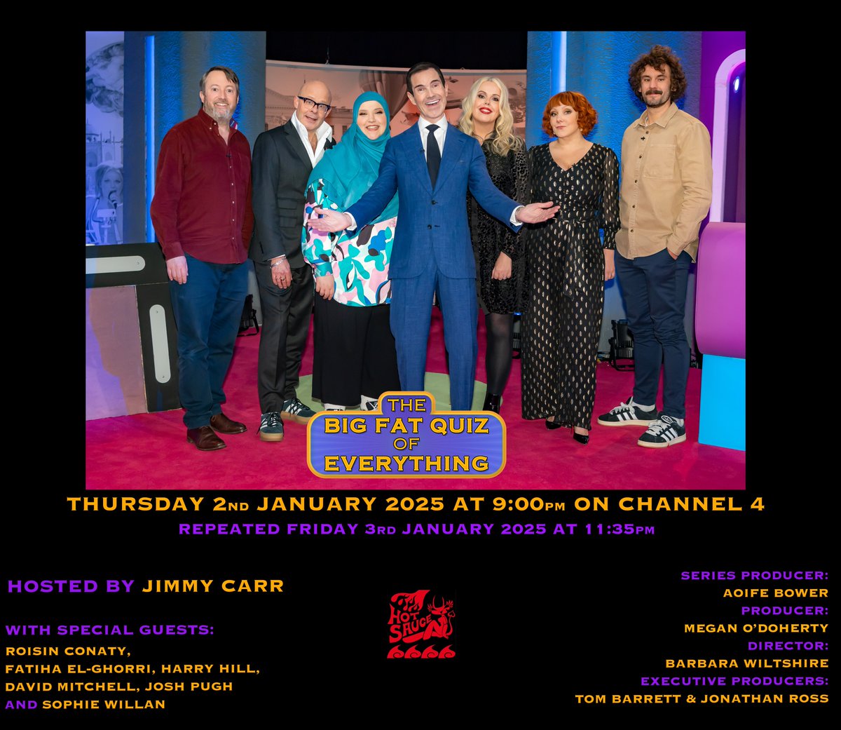 The Big Fat Quiz (@bfquiz) on Twitter photo Join your host <a href="/jimmycarr/">Jimmy Carr</a> and special guests <a href="/RealDMitchell/">David Mitchell</a> <a href="/HarryHill/">Harry Hill</a> <a href="/fatihaelghorri/">Fatiha El-Ghorri</a> <a href="/Roisinconaty/">Roisin Conaty</a> Sophie Willan and <a href="/JoshPughComic/">Josh Pugh</a> for The Big Fat Quiz Of Everything 2025 tonight at 9PM!
<a href="/Channel4/">Channel 4</a> #BIGFATQUIZ Join your host <a href="/jimmycarr/">Jimmy Carr</a> and special guests <a href="/RealDMitchell/">David Mitchell</a> <a href="/HarryHill/">Harry Hill</a> <a href="/fatihaelghorri/">Fatiha El-Ghorri</a> <a href="/Roisinconaty/">Roisin Conaty</a> Sophie Willan and <a href="/JoshPughComic/">Josh Pugh</a> for The Big Fat Quiz Of Everything 2025 tonight at 9PM!
<a href="/Channel4/">Channel 4</a> #BIGFATQUIZ
