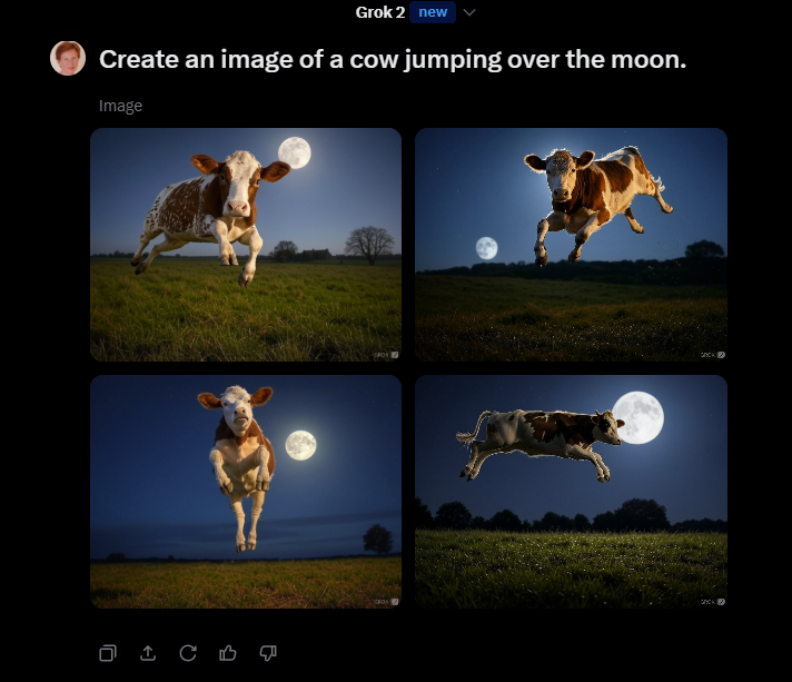 Here's what #Grok did when I asked it to create an image of a cow jumping over the moon. 

Nope, nope, nope, and nope. But don't feel too bad, <a href="/elonmusk/">Elon Musk</a> --other image generators couldn't do it, either, even after multiple corrections.