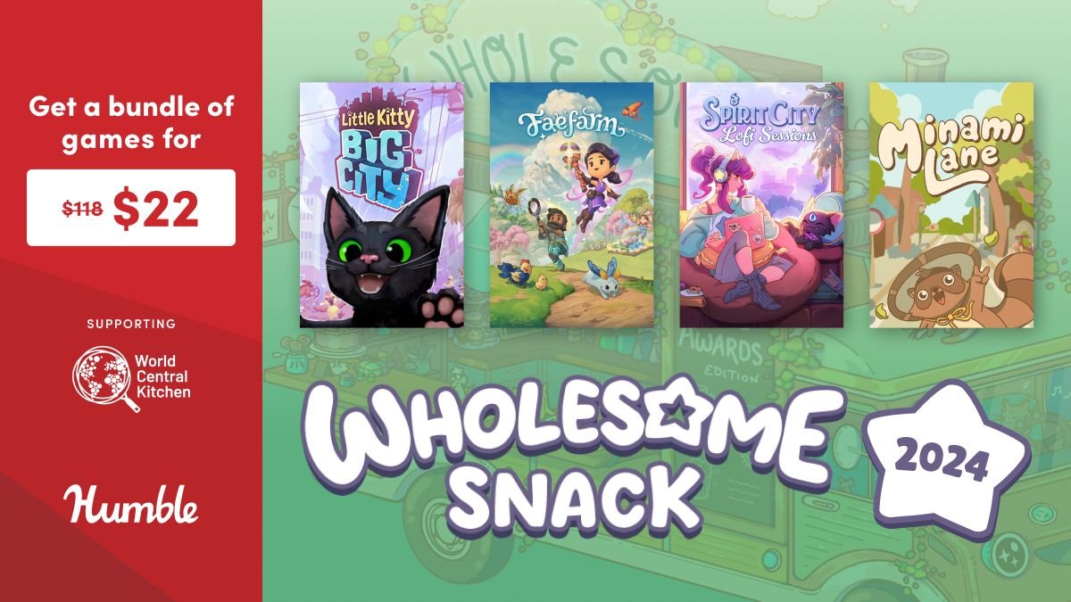 Time's almost up on Wholesome Snack, so don't let these cozy experiences illude you. Get:

- Little Kitty, Big City
- Fae Farm
- Spirit City: Lofi Sessions
- and more! Supports <a href="/WCKitchen/">World Central Kitchen</a> | bit.ly/3OEAnUd