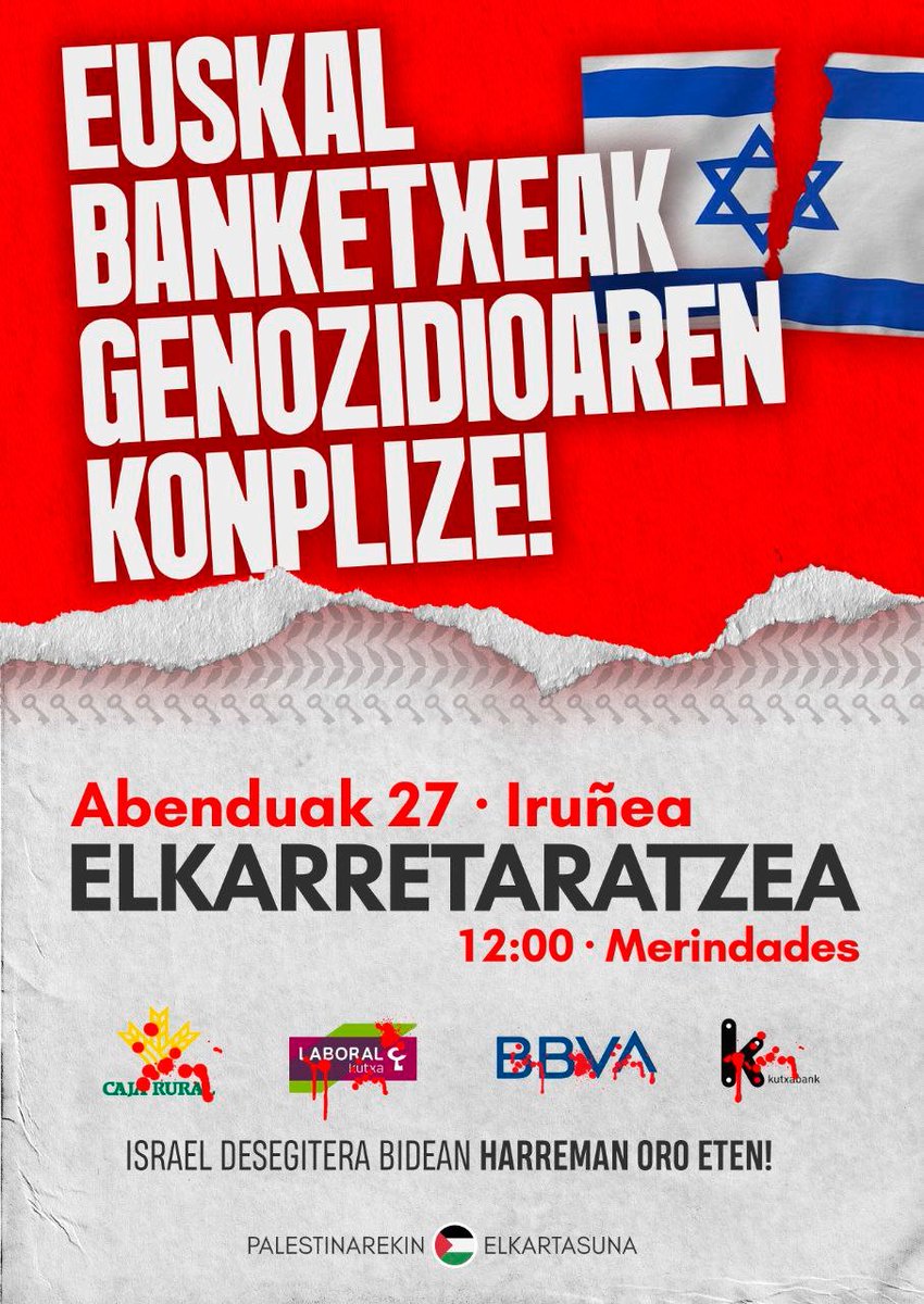 Palestinarekin's tweet photo. 📢 Ostiralean elkarretaratzeak egingo ditugu Iruñea eta Bilbon.

Euskal banketxeek sionismoa finantzatzen dute eta hortaz genozidioaren konplize zuzenak dira.

Borroka dezagun Euskal Herritik Israelekin dagoen harreman oro eten arte. https://t.co/ejKIOvyTQJ