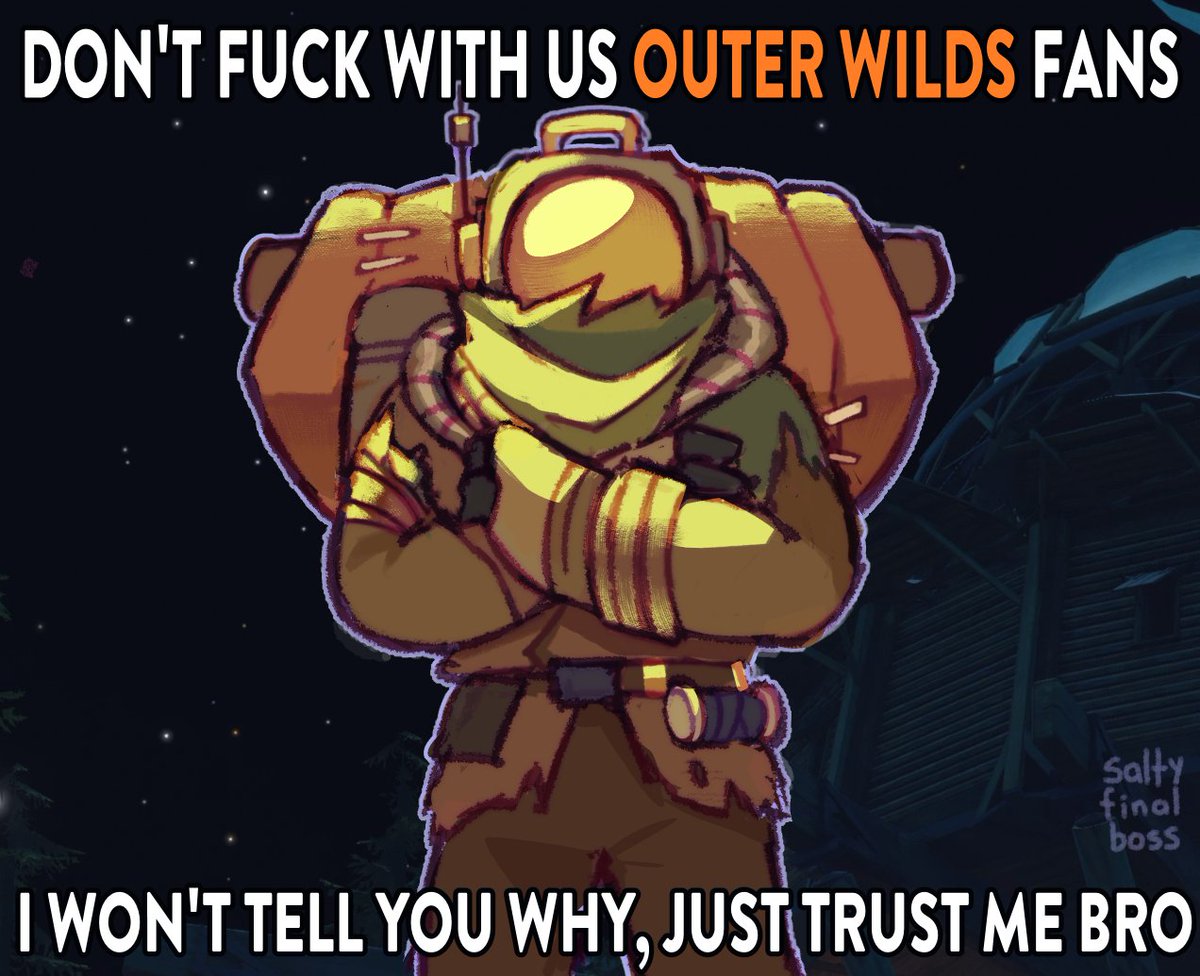 trust me bro ‼️‼️ #OuterWilds