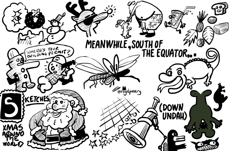 Sketches Xmas All Around the World. 
Or How can the Earth be flat if it is Summer way down South?