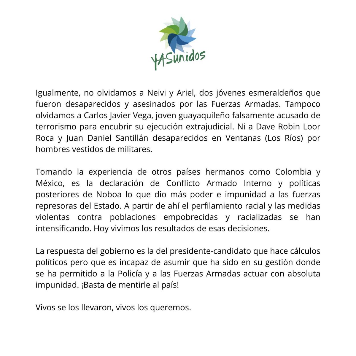 Yasunidos's tweet photo. #LosCuatroDeGuayaquilEcuador | Rechazamos las declaraciones del gobierno de @DanielNoboaOk la responsabilidad de las FFAA en la desaparición forzada de Josue, Ismael, Steven y Saúl. Vivos se los llevaron, vivos los queremos. 

#Los4NiñosdelasMalvinas https://t.co/D5ofBhJcEt
