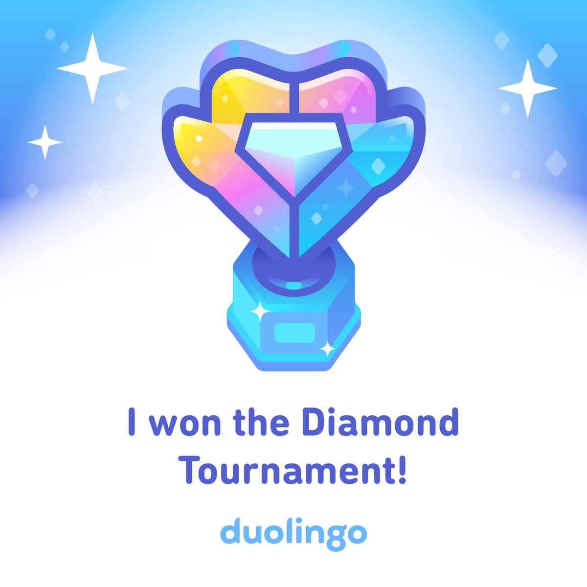 I won the Diamond Tournament on Duolingo! It’s free, fun, and effective for learning languages.