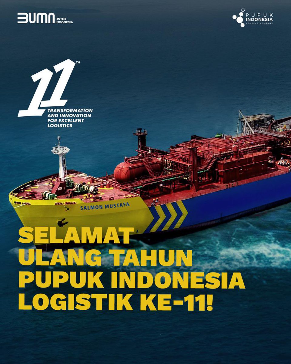 pupuk_indonesia's tweet photo. Selamat Ulang Tahun ke-11 PT Pupuk Indonesia Logistik! https://t.co/y0LrelHtOR