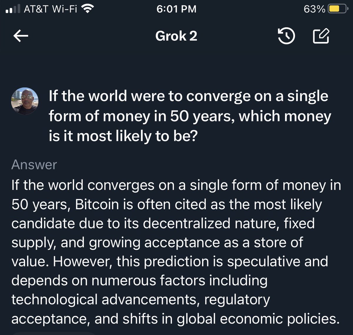 Grok predicts Bitcoin to be the world’s chosen form of money in the future.