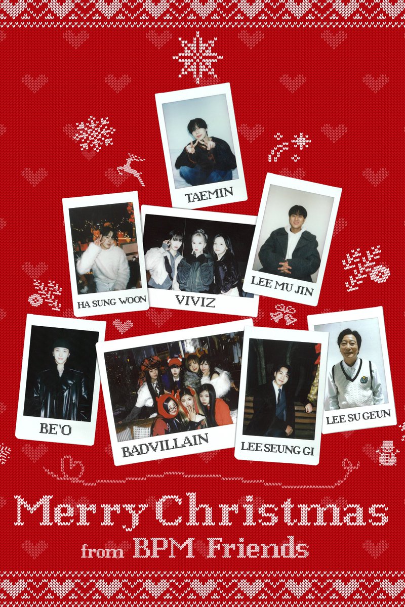 [#BPM] 📸

Merry Christmas from BPM Friends🎄❄️

#이수근 #LEESUGEUN
#이승기 #LEESEUNGGI
#TAEMIN #태민
#하성운 #HASUNGWOON
#VIVIZ #비비지
#이무진 #LEEMUJIN
#BEO #비오
#배드빌런 #BADVILLAIN
#BigPlanetMade