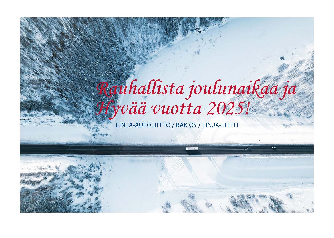 Linja-autoliitto ry (@linjary) on Twitter photo Rauhallista joulua ja hyvää uutta vuotta! Toivottavat: Linja-autoliitto, Bussialan Kehittämispalvelut Oy ja Linja-lehti Rauhallista joulua ja hyvää uutta vuotta! Toivottavat: Linja-autoliitto, Bussialan Kehittämispalvelut Oy ja Linja-lehti