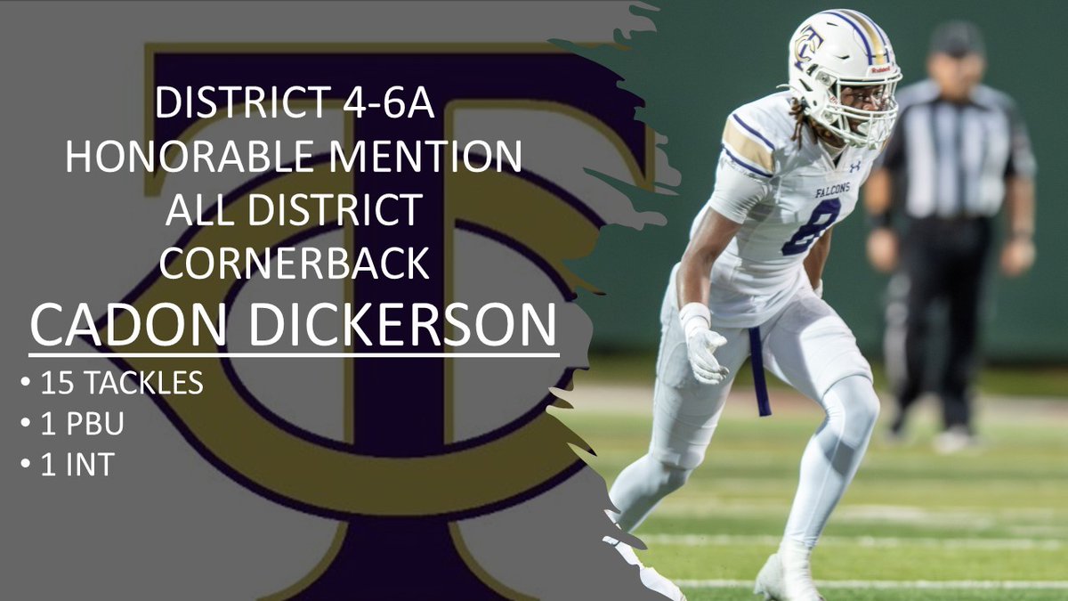 TCHS Falcon Football (@tchsfootball) on Twitter photo 2024 District 4-6A
Honorable Mention Cornerback
Cadon Dickerson (<a href="/cadon_dickerson/">Cadon “CJ” Dickerson</a>)
#FalconPride #LetsEAT 2024 District 4-6A
Honorable Mention Cornerback
Cadon Dickerson (<a href="/cadon_dickerson/">Cadon “CJ” Dickerson</a>)
#FalconPride #LetsEAT