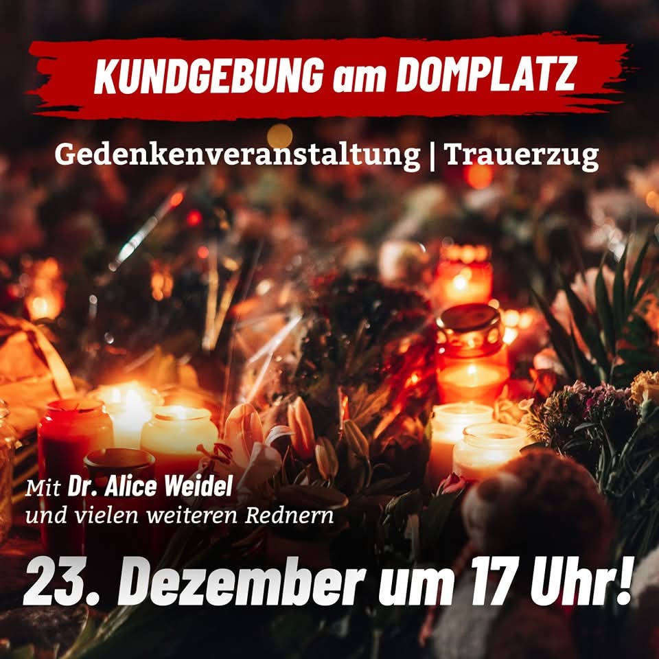 MariaWeiden's tweet image. Am Montag, 23.12., wird der Landesverband der #AfD Sachsen-Anhalt ein öffentliches #Gedenken der Opfer des Anschlags vom Freitagabend auf dem #Domplatz in #Magdeburg abhalten. Diesem wird sich ein Trauerzug anschließen.